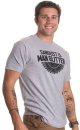 Sawdust is Man Glitter | Funny Woodworking Wood Working Saw Dust Humor T-Shirt-(Adult,XL) Sports Grey Ann Arbor T-shirt Co.