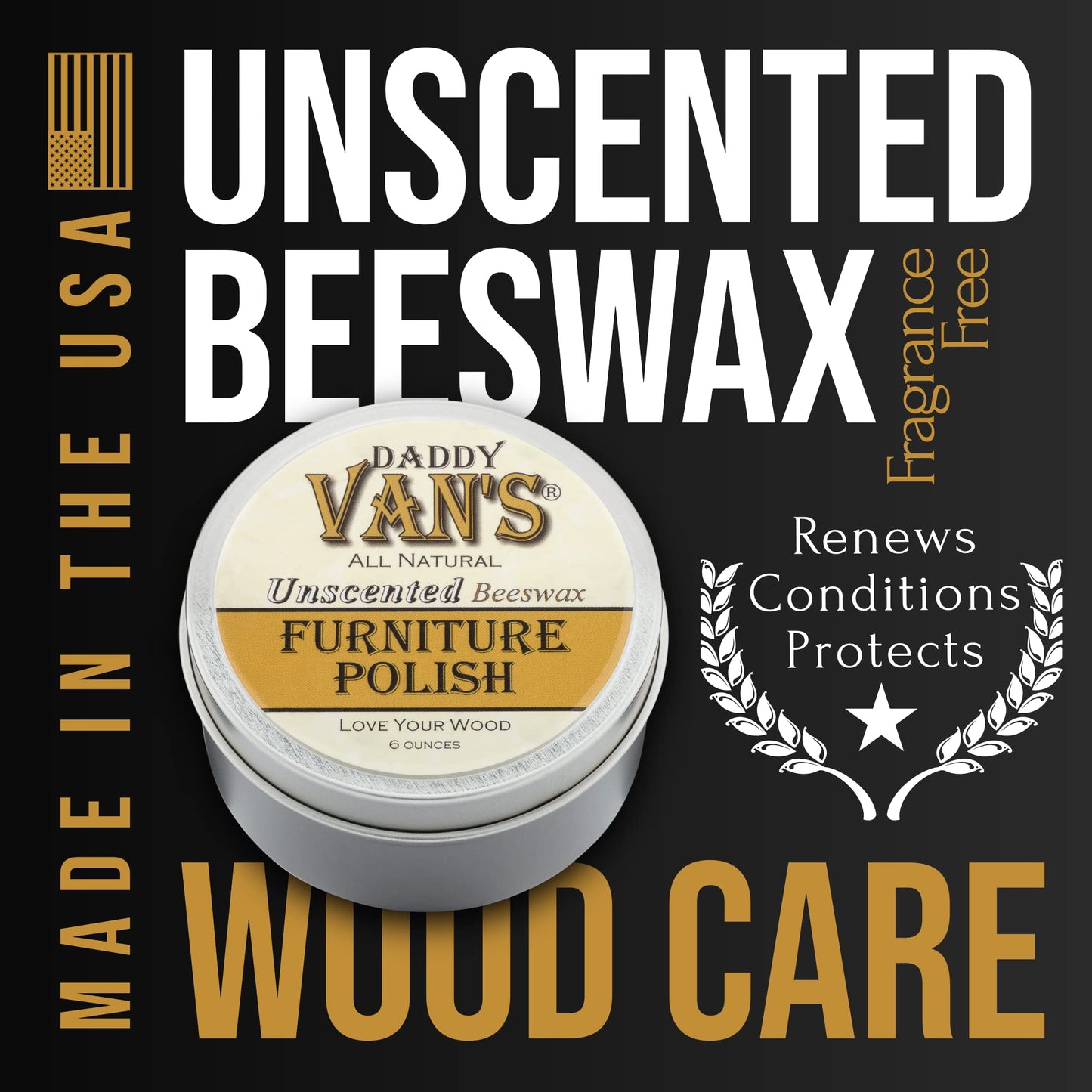 Daddy Van's All Natural Unscented Beeswax Furniture Polish - Food Safe Wood Conditioning Salve Nourishes and Protects Furniture, Cabinets, Antiques - WoodArtSupply