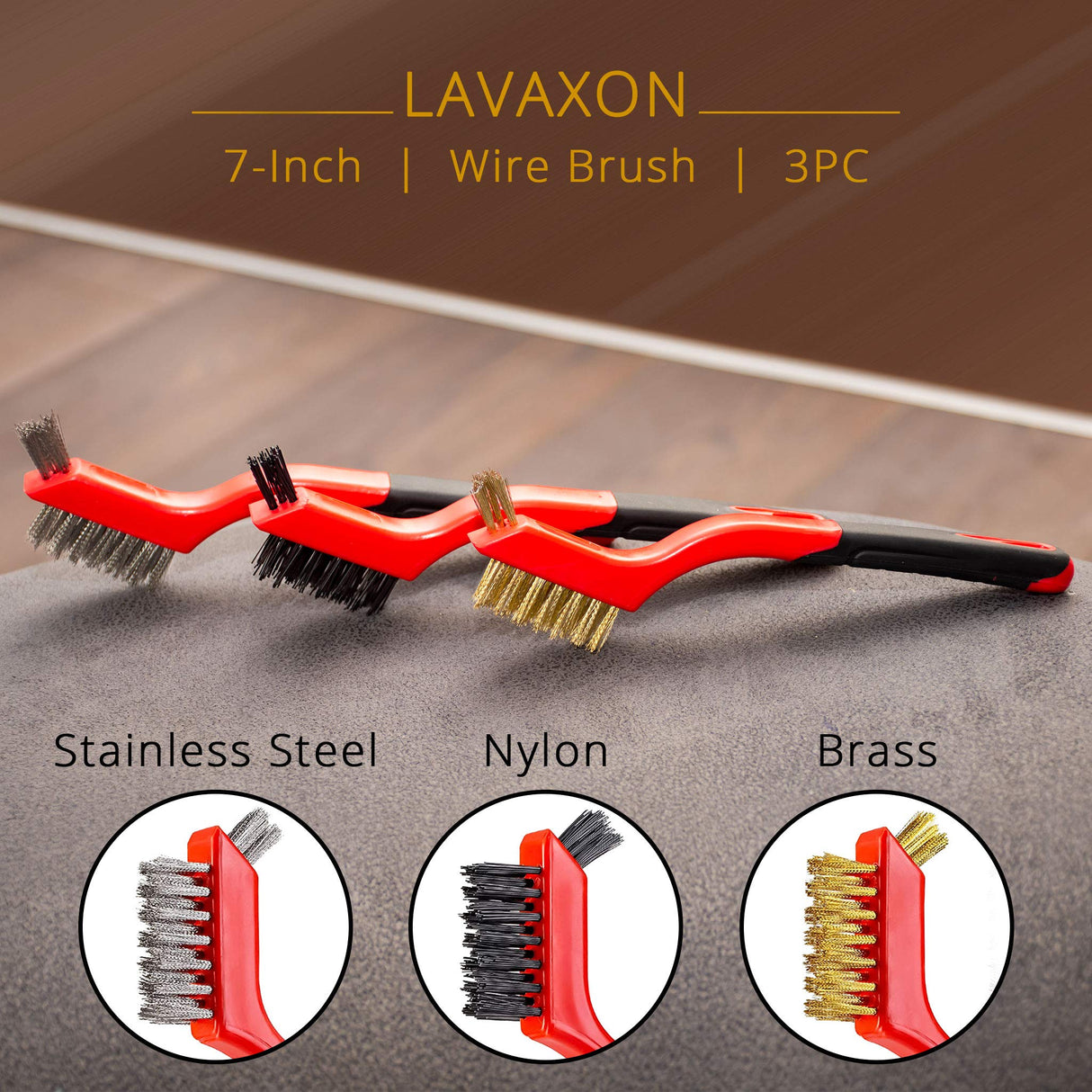 Lavaxon Wire Brush Set 3Pcs - Nylon/Brass/Stainless Steel Bristles with Curved Handle Grip for Rust, Dirt & Paint Scrubbing with Deep Cleaning – 7 Lavaxon