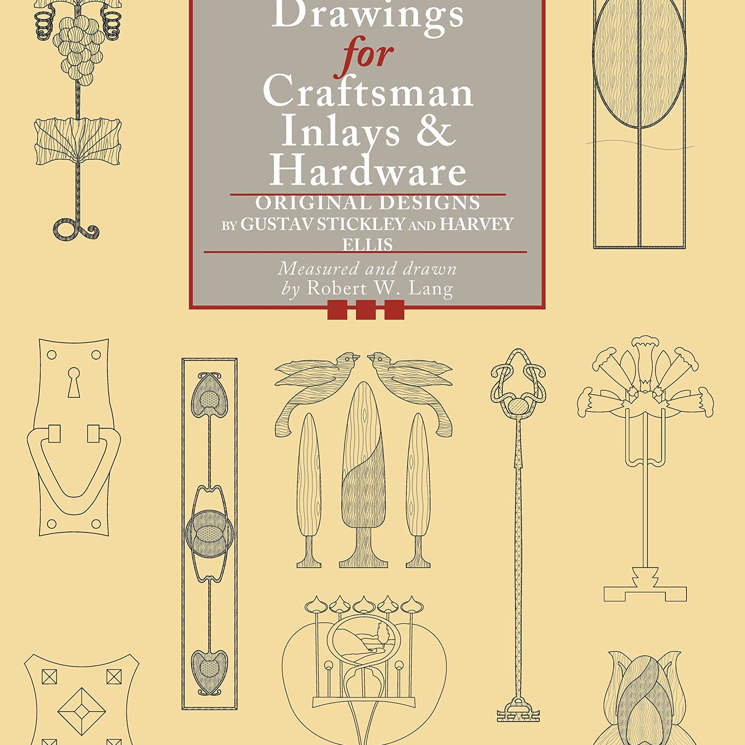 Shop Drawings for Craftsman Inlays & Hardware: Original Designs by Gustav Stickley and Harvey Ellis (Shop Drawings series) (Fox Chapel Publishing) Design Originals