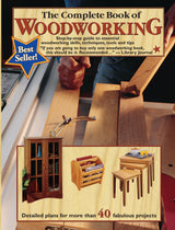 The Complete Book of Woodworking: Step-by-Step Guide to Essential Woodworking Skills, Techniques, Tools and Tips (Landauer) Over 40 Easy-to-Follow Design Originals