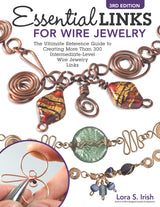 Essential Links for Wire Jewelry, 3rd Edition: The Ultimate Reference Guide to Creating More Than 300 Intermediate-Level Wire Jewelry Links (Fox WoodArtSupply