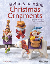 Carving & Painting Christmas Ornaments: Easy Techniques for 23 Patterns in Wood (Fox Chapel Publishing) Step-by-Step Projects for Beginner, Fox Chapel Publishing