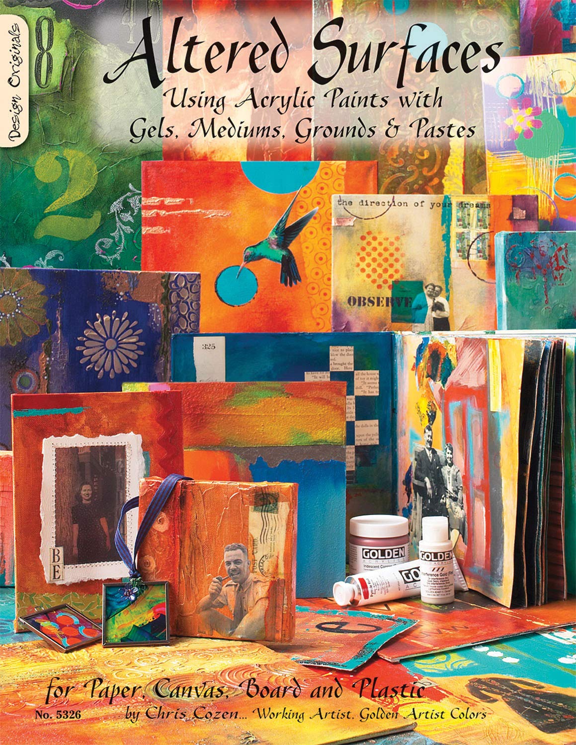 Altered Surfaces: Using Acrylic Paints With Gels, Mediums, Grounds and Pastes for Paper, Canvas, Board and Plastic (Design Originals) - WoodArtSupply