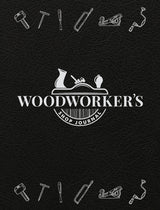 Woodworker's Shop Journal (Quiet Fox Designs) Log & Organize Your Woodworking Projects, Sketches, Methods, Tools, & Material Lists; Includes Handy Design Originals