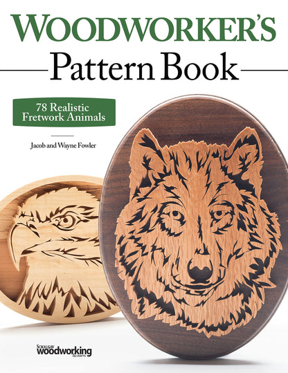 Woodworker's Pattern Book: 78 Realistic Fretwork Animals (Fox Chapel Publishing) Detailed, Ready-to-Use Wildlife Patterns for Your Scroll Saw, Expert - WoodArtSupply