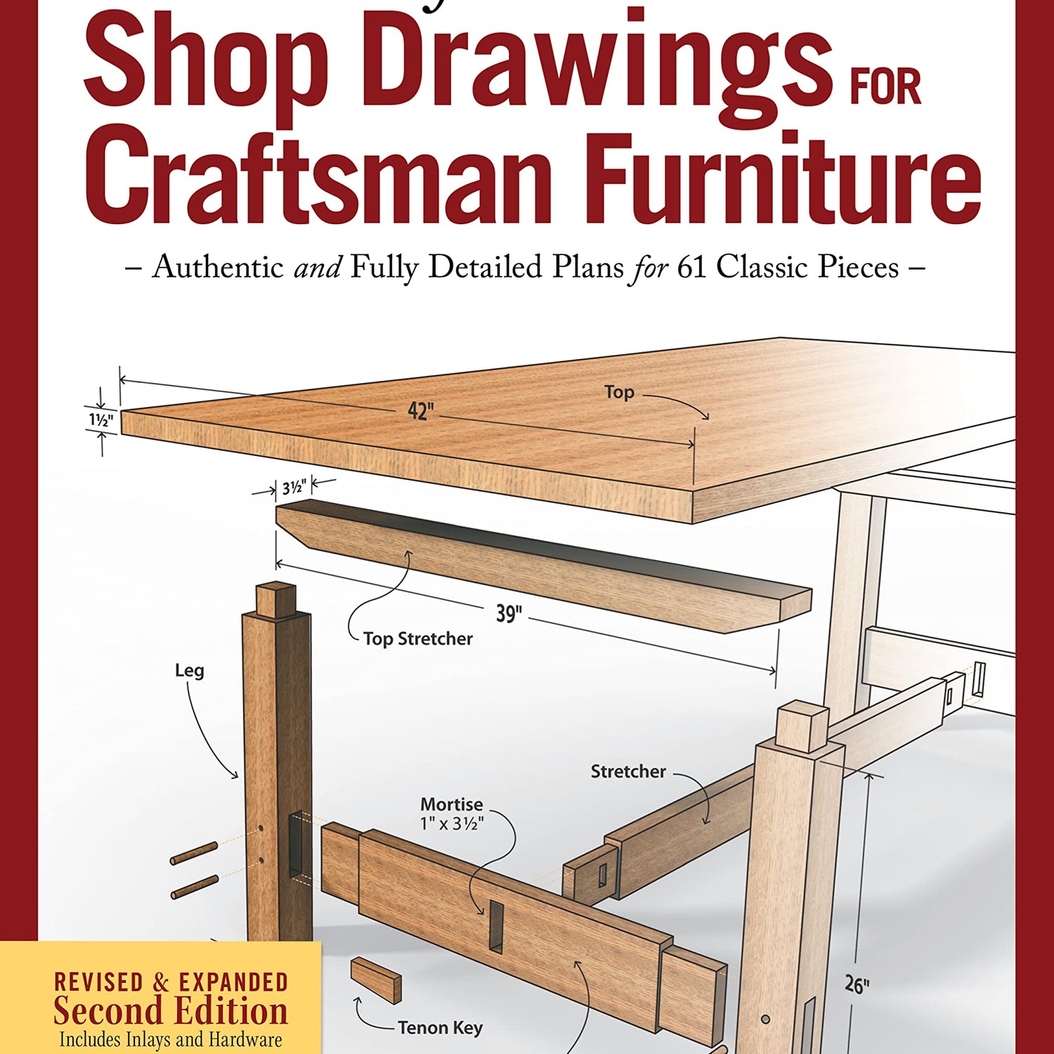 Great Book of Shop Drawings for Craftsman Furniture, Revised & Expanded Second Edition: Authentic and Fully Detailed Plans for 61 Classic Pieces (Fox Fox Chapel Publishing