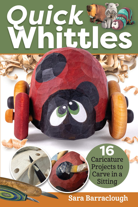 Quick Whittles: 16 Caricature Projects to Carve in a Sitting (Fox Chapel Publishing) Full-Size Patterns and Beginner-Friendly Instructions for - WoodArtSupply