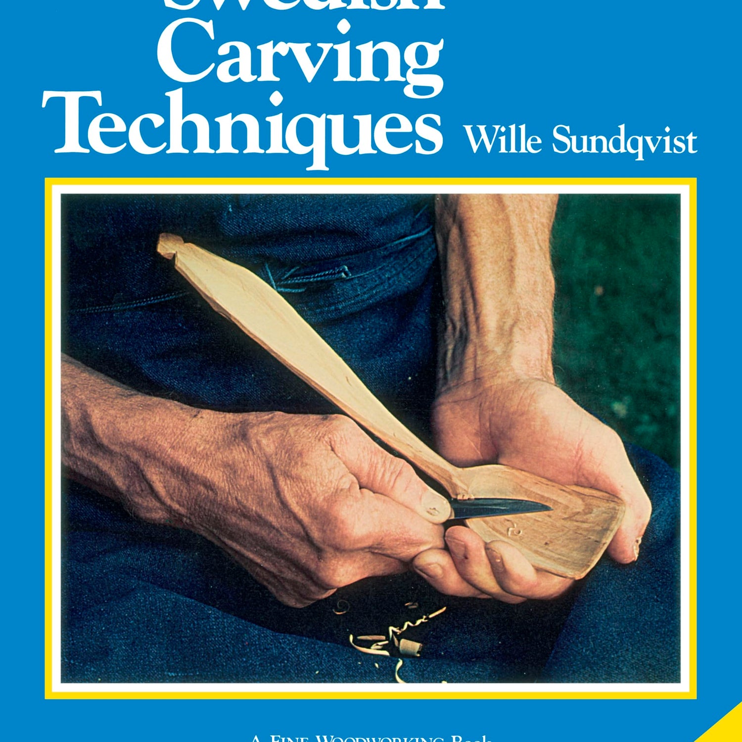 Swedish Carving Techniques (Fine Woodworking) Taunton Press