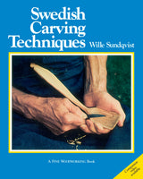 Swedish Carving Techniques (Fine Woodworking) Taunton Press