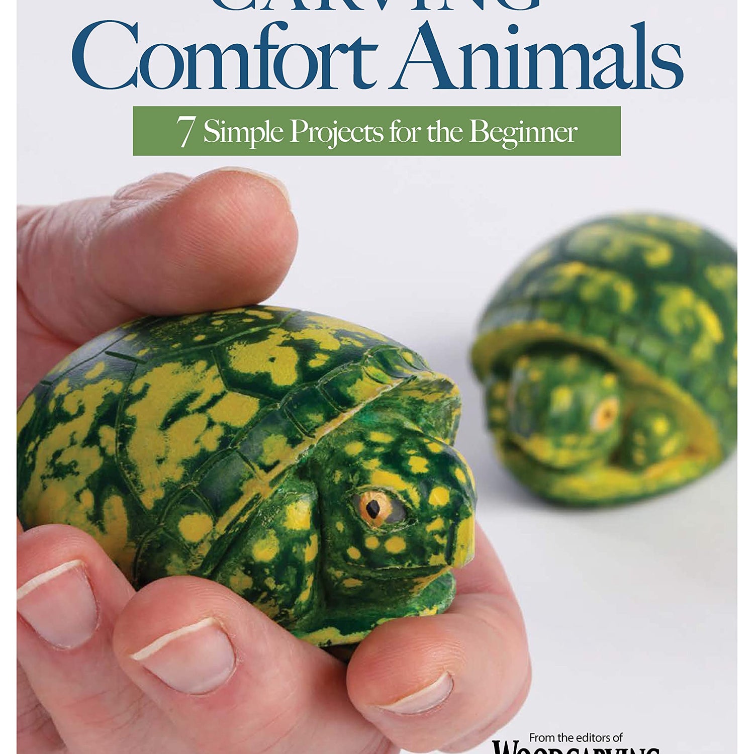Carving Comfort Animals: 7 Simple Projects for the Beginner (Fox Chapel Publishing) Easy Woodcarving Patterns for Penguins, Turtles, Owls, and More, WoodArtSupply