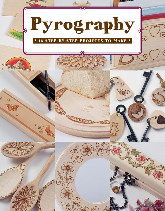 Pyrography: 18 Step-by-Step Projects to Make - WoodArtSupply