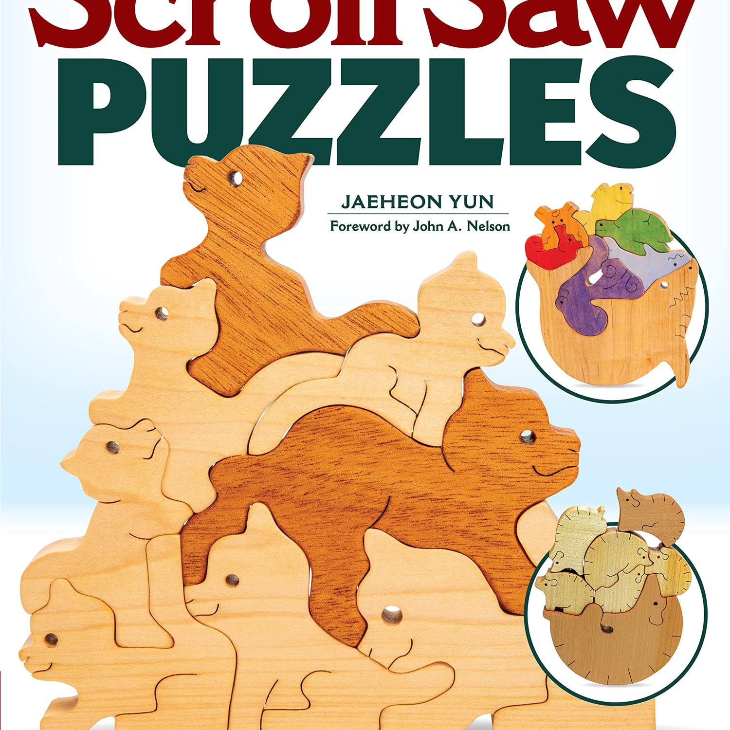 20-Minute Scroll Saw Puzzles: 56 Easy Animal Designs for Beginners (Fox Chapel Publishing) Woodworking Patterns for Interlocking Stackable Toys for Fox Chapel Publishing