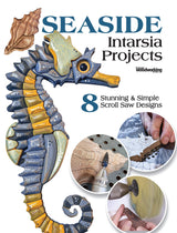 Seaside Intarsia Projects: 8 Stunning & Simple Scroll Saw Designs (Fox Chapel Publishing) Nautical-Themed Compilation from Scroll Saw Woodworking & Fox Chapel Publishing