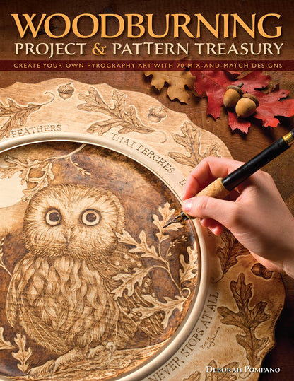 Woodburning Project & Pattern Treasury: Create Your Own Pyrography Art with 70 Mix-and-Match Designs (Fox Chapel Publishing) Step-by-Step - WoodArtSupply