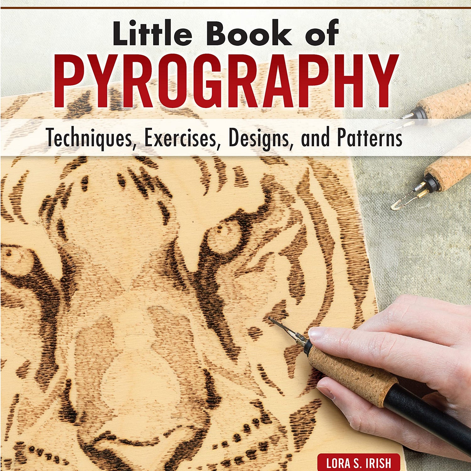 Little Book of Pyrography: Techniques, Exercises, Designs, and Patterns (Fox Chapel Publishing) Pocket-Size Gift Edition with Step-by-Step Design Originals