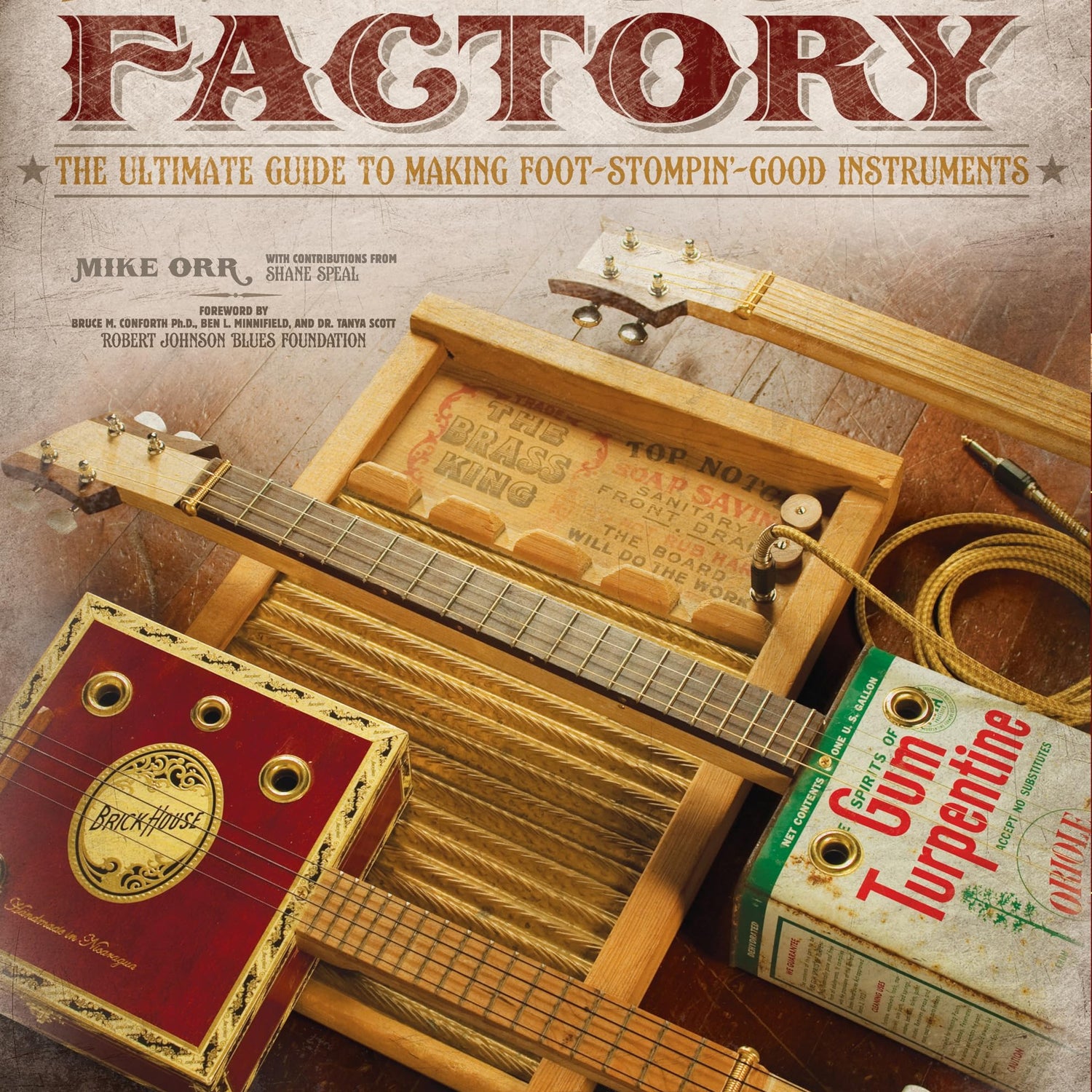 Handmade Music Factory: The Ultimate Guide to Making Foot-Stompin' Good Instruments (Fox Chapel Publishing) Design Originals
