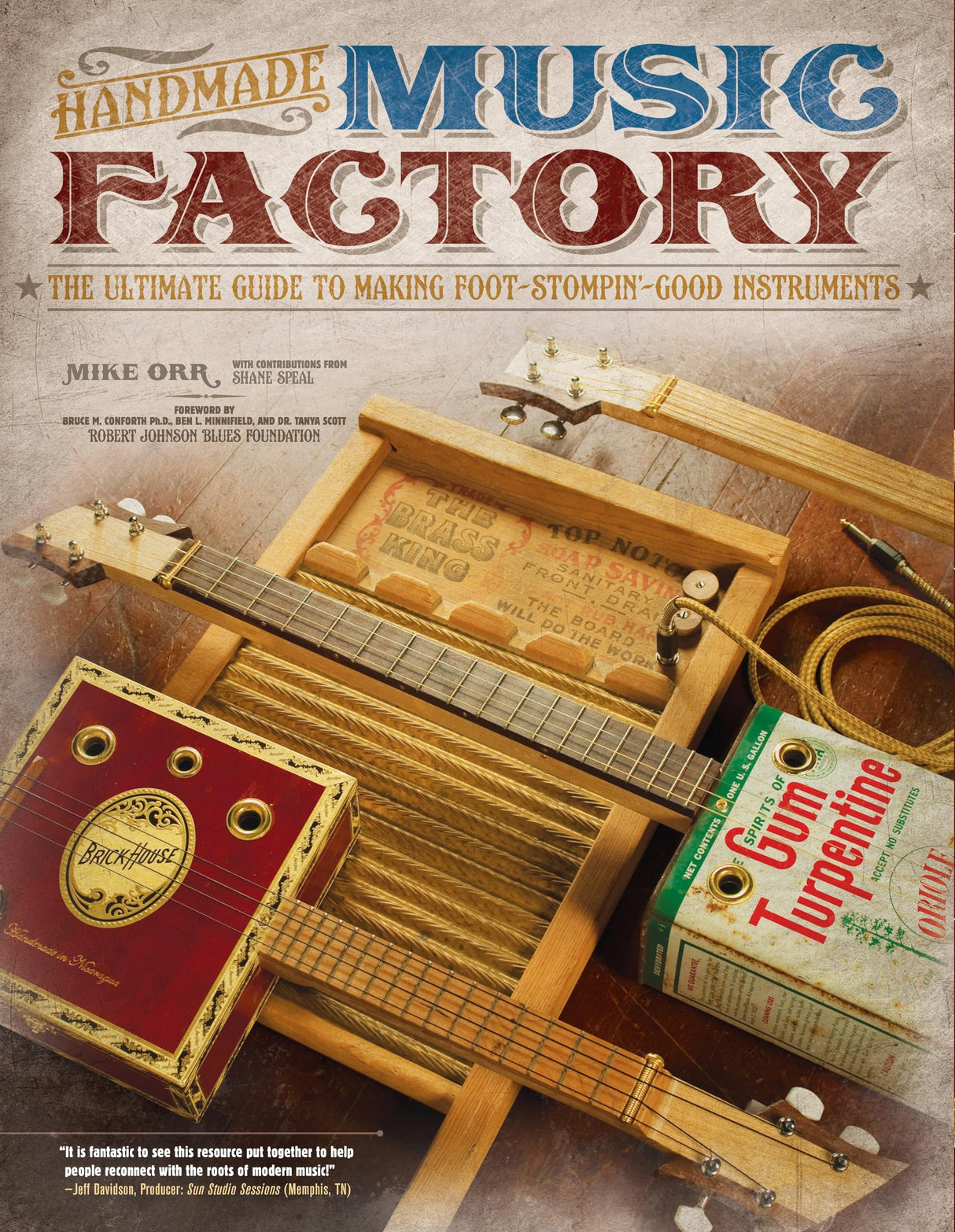 Handmade Music Factory: The Ultimate Guide to Making Foot-Stompin' Good Instruments (Fox Chapel Publishing) Design Originals