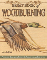 Great Book of Woodburning: Pyrography Techniques, Patterns and Projects for all Skill Levels (Fox Chapel Publishing) 30 Original, Traceable Designs Design Originals