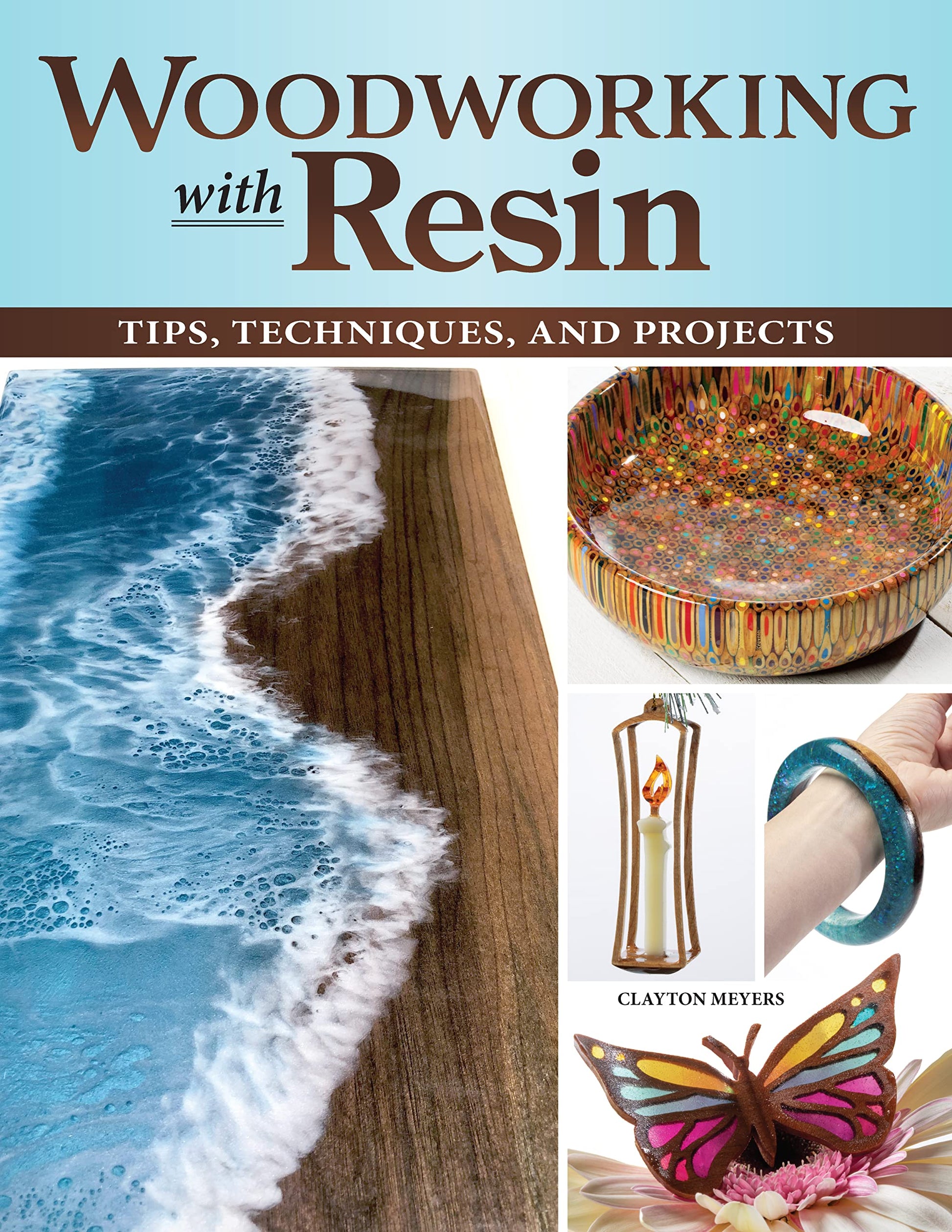 Woodworking with Resin: Tips, Techniques, and Projects (Fox Chapel Publishing) Learn How to Incorporate Resin into Your Scroll Saw and Lathe Wood - WoodArtSupply